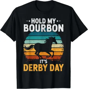 Hold My Bourbon It’s Derby Day Funny Horse Racing Retro T-Shirt