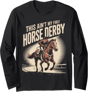 Horse Rider Racing Track Race This Ain't My Horse Derby Long Sleeve T-Shirt
