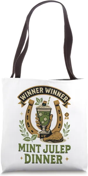 Winner Winner Mint Julep Dinner - Derby Day Tote Bag