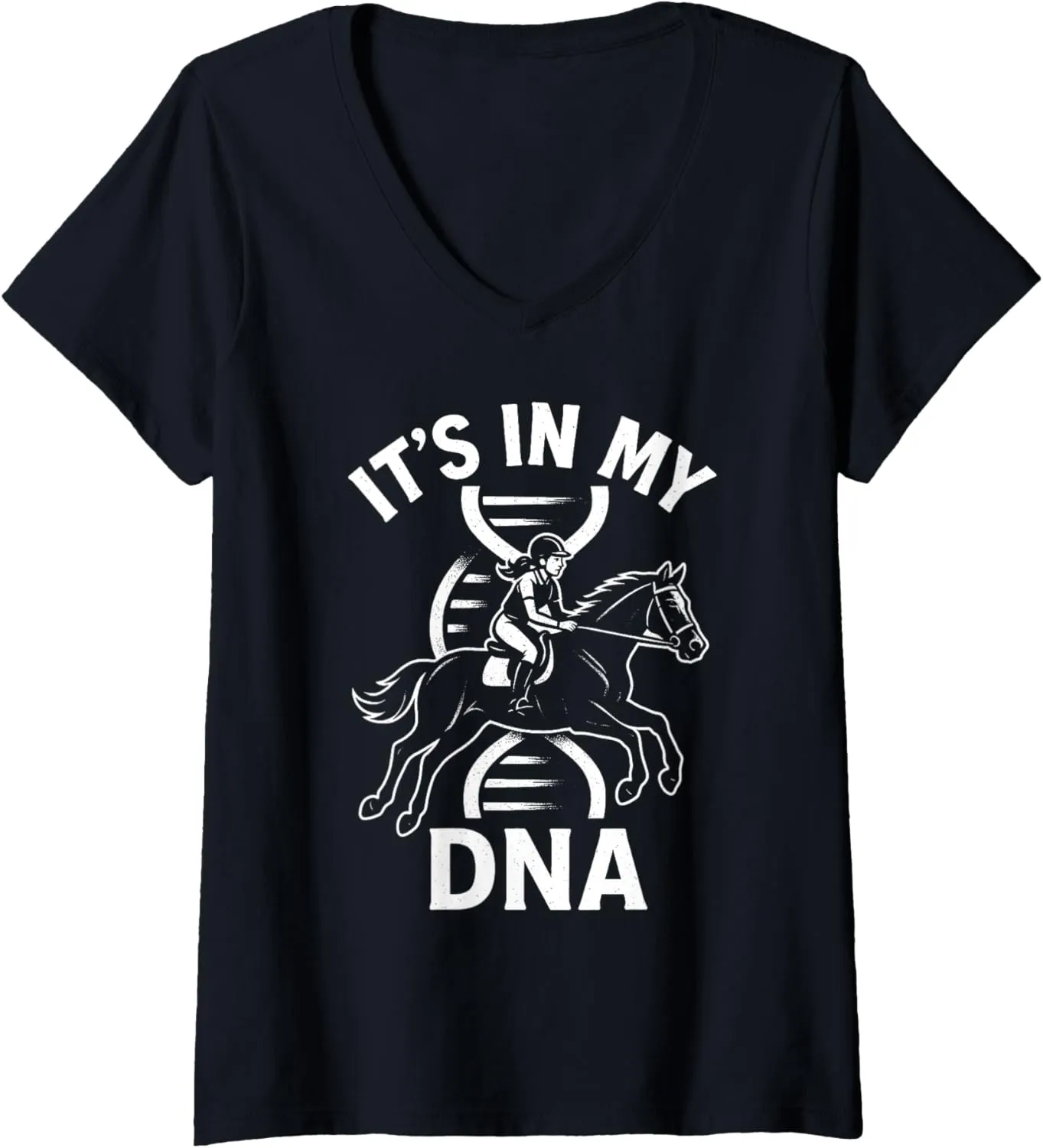 Womens it's In My DNA Horse Girl Equestrian Rider Horse Racing V-Neck T-Shirt